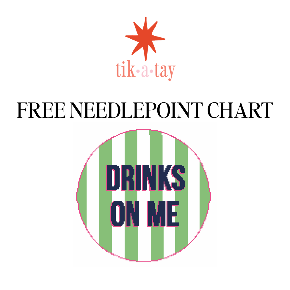 Free needlepoint chart with 'drinks on me' text from Tikatay Needlepoint.