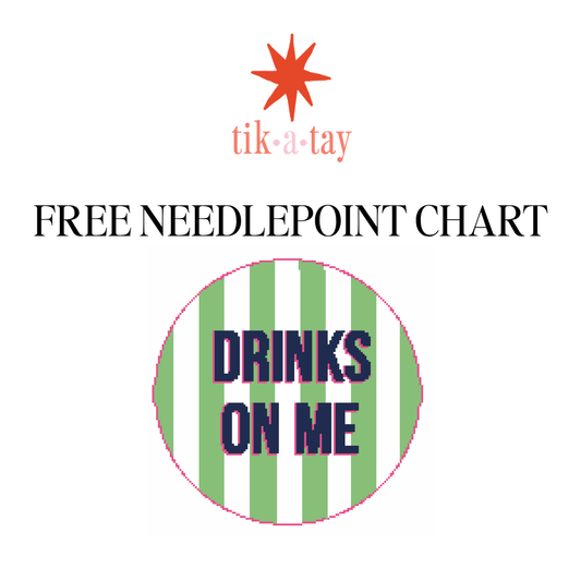 Free needlepoint chart with 'drinks on me' text from Tikatay Needlepoint.